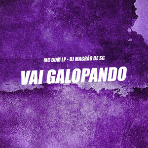 Vai Galopando