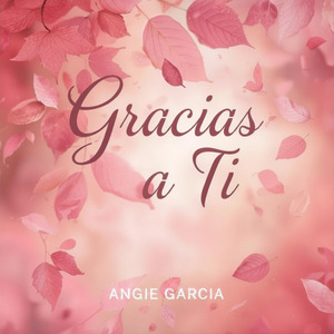 Gracias a Ti