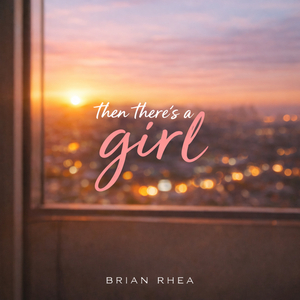 Then There's A Girl