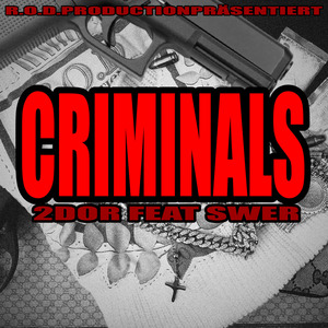 Criminals