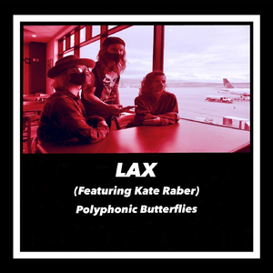 L.A.X. (feat. Kate Raber)