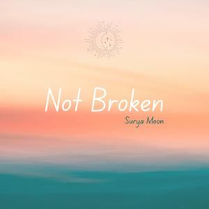Not Broken