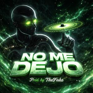 No me dejo