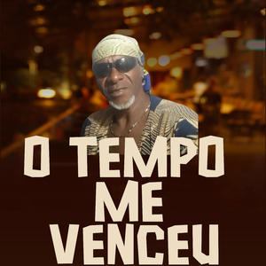 O Tempo Me Venceu
