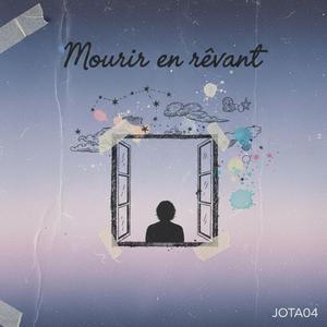 Mourir en rêvant