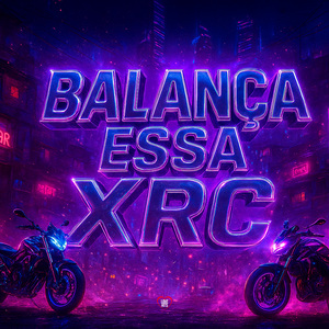Balança Essa Xrc
