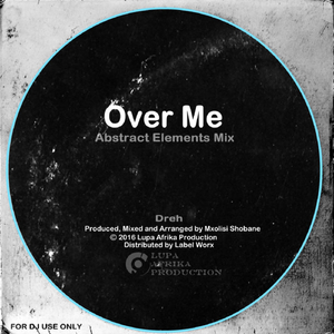 Over Me (Abstract Elements Mix)
