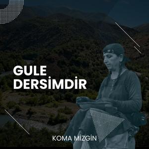 Gule Dersimdir