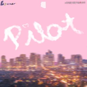 Pilot (feat. Ramze R.A.W.)