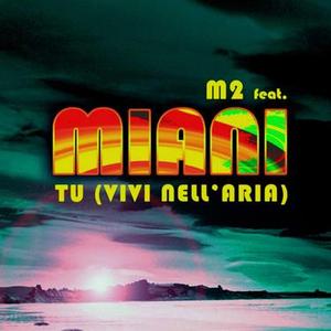 Tu (Vivi Nell'Aria) (Space Mix)