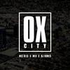 Mic Bles - OX.City (feat. DJ Romes)