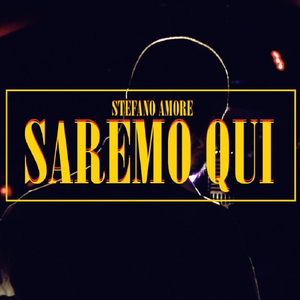 Saremo qui