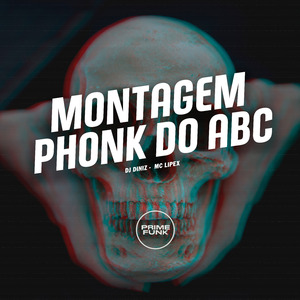 Montagem Phonk do Abc