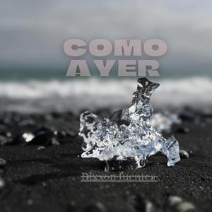 como ayer