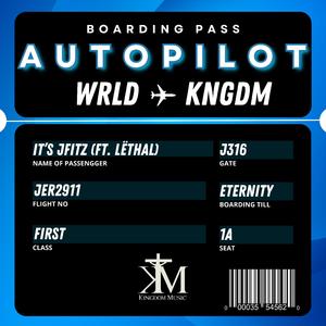 Autopilot (feat. Lëthal)