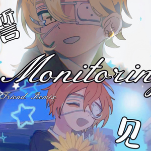 【AI独一二独】誓见(最好的朋友)/モニタリング