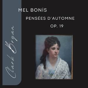 Mel Bonis: Pensées d'automne Op. 19