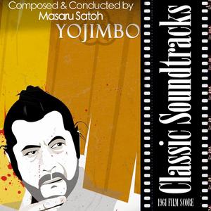 Daylight Escape of Master Honma (From "Yojimbo”, 1961 Film Score)