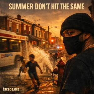 Summer Don't Hit The Same