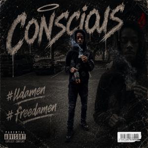 Conscious