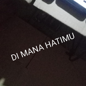 Di Mana Hatimu