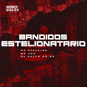 Bandidos Estelionatário