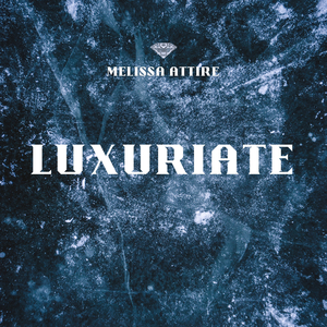 Luxuriate