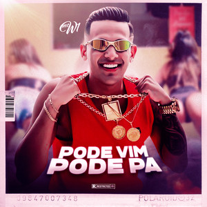 Pode Vim Pode Pá
