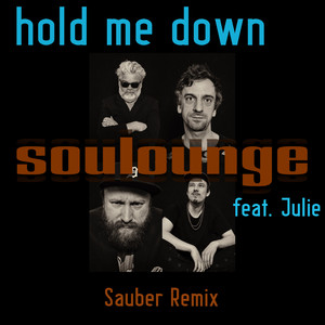 Hold Me Down (Sauber Remix)