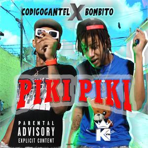PIKY PIKY (feat. BOMBITO & laredstar2)