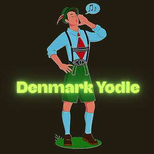Denmark Yodle (CD New Euro Fe-Male Yodle Edit Part 1)