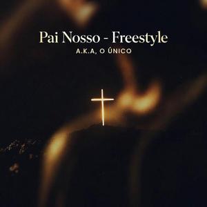 Pai Nosso Freestyle