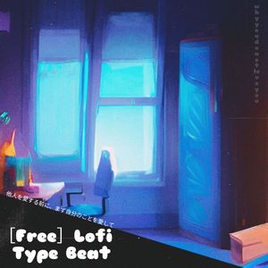 暗恋着&者《Free》Lofi Boombap Type Beat.