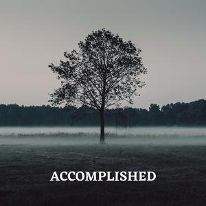Accomplished