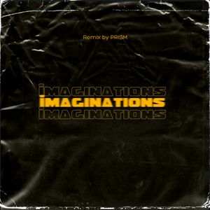 Imaginations (Remix)