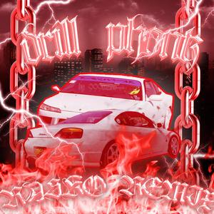 DRILL PHONK (feat. OAKTREEHILL) (REMIX)
