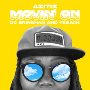 Movin' On (feat. DC Brigham & Feback)