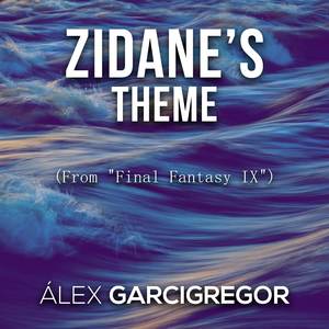 Zidane's Theme (From "Final Fantasy IX")