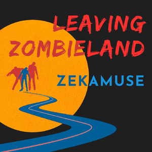 Leaving Zombieland