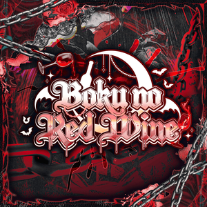 Boku No Red Wine