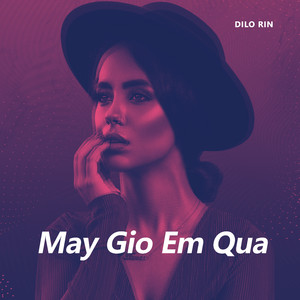 May Gio Em Qua