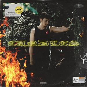 Candles (feat. Digress)