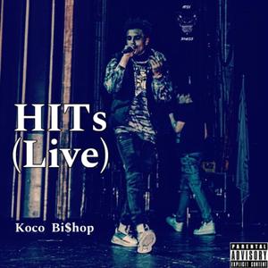 HITs (feat. BI$HOP) (LIVE)