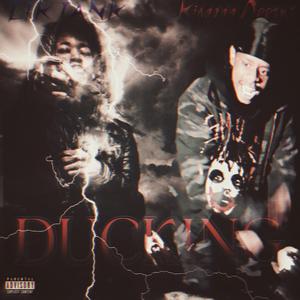 DUCKING (feat. Kingopp Sleezus)