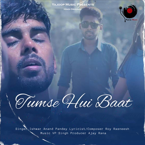 Tumse Hui Baat