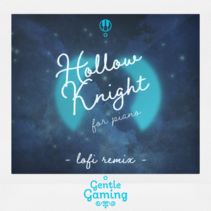Greenpath (from "Hollow Knight") - Gentle Game LoFi Remix (LoFi Remix)