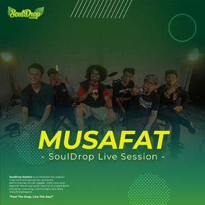 Tersenyumlah (Live At Souldrop Session)