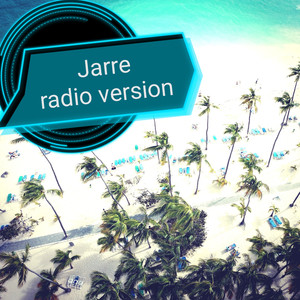 Jarre (Radio Edit)