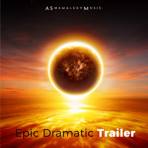 Epic Dramatic Trailer