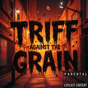 Against The Grain